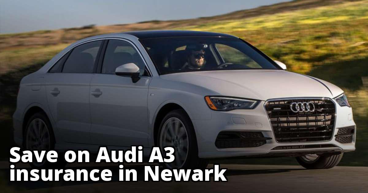 Compare Audi A3 Insurance Quotes in Newark New Jersey