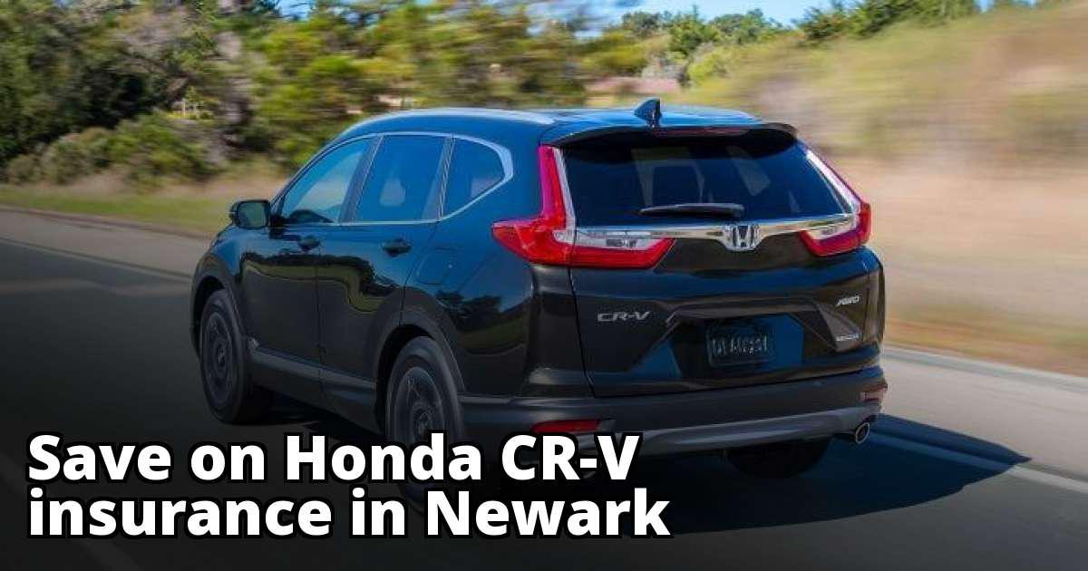 Newark New Jersey Honda CRV Insurance Rates Newark New Jersey Honda CRV Insurance Rates